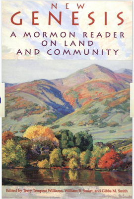 New Genesis: A Mormon Reader on Land and Community